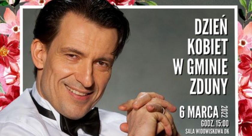 Zduny. Dariusz Kordek zaśpiewa dla kobiet i o kobietach