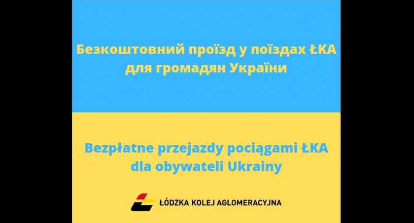 ŁKA wprowadza bezpłatne przejazdy koleją dla obywateli Ukrainy