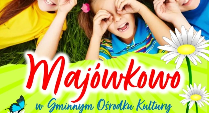Majówka dla dzieci w GOK Domaniewice