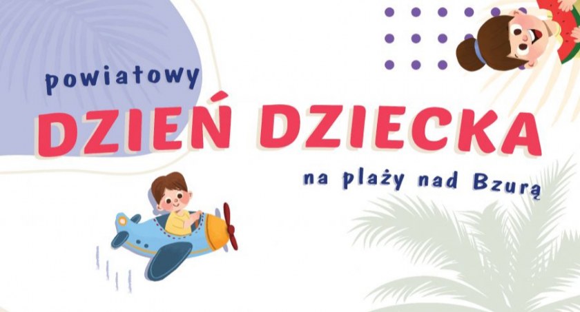Powiatowy Dzień Dziecka na Plaży nad Bzurą