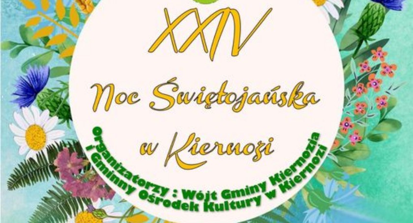 XXIV Noc Świętojańska w Kiernozi [ZAPROSZENIE]