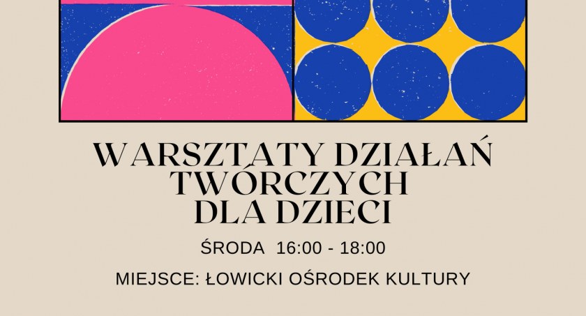 Kolejny cykl warsztatów dla młodziezy w ŁOK