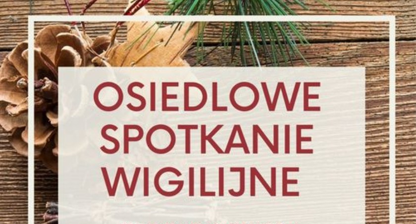 Zarząd Osiedla Kostka zaprasza na Spotkanie Wigilijne