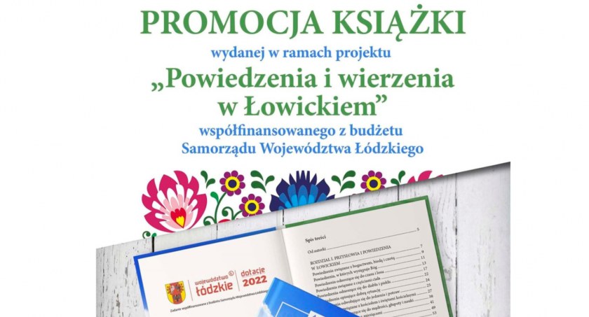 Łowicz. Promocja książki Powiedzenia i dawne ludowe wierzenia w Łowickiem