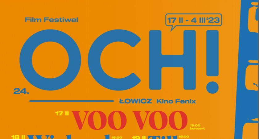24. OCH! Film Festiwal w Łowiczu. Ruszyła sprzedaż biletów na filmy - PROGRAM