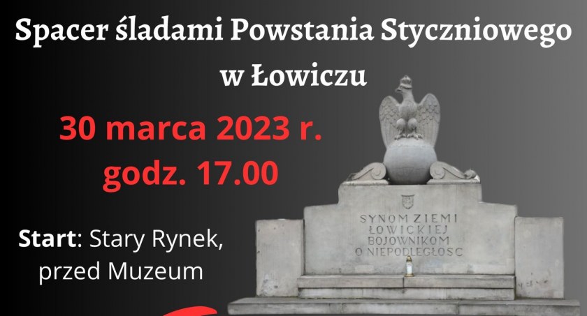 Łowicz. Wieczorny spacer śladami Powstania Styczniowego
