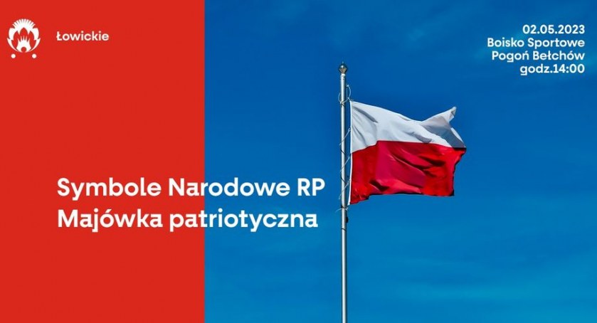 Zaproszenie na Majówkę Patriotyczną w Bełchowie 