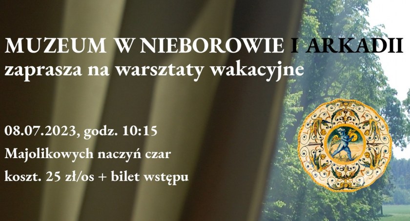 Wakacyjne warsztaty w nieborowskim muzeum
