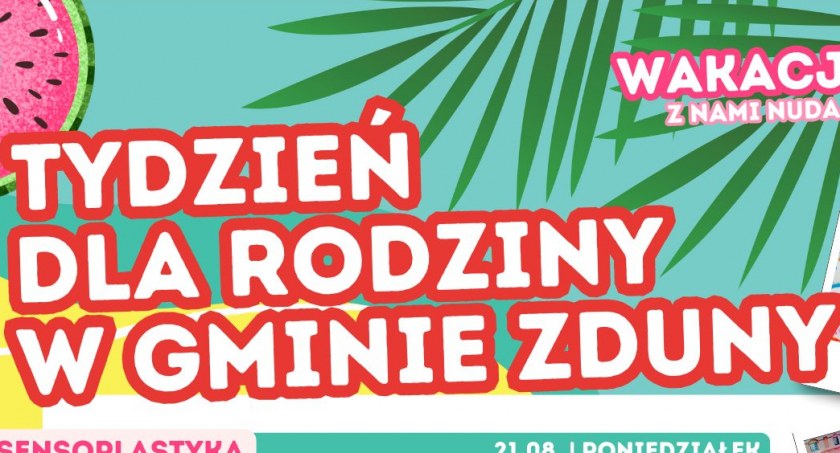 Rodzinny tydzień w gminie Zduny - program wydarzeń