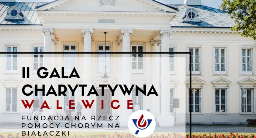 Zapraszamy na II Galę Charytatywną w Walewicach 