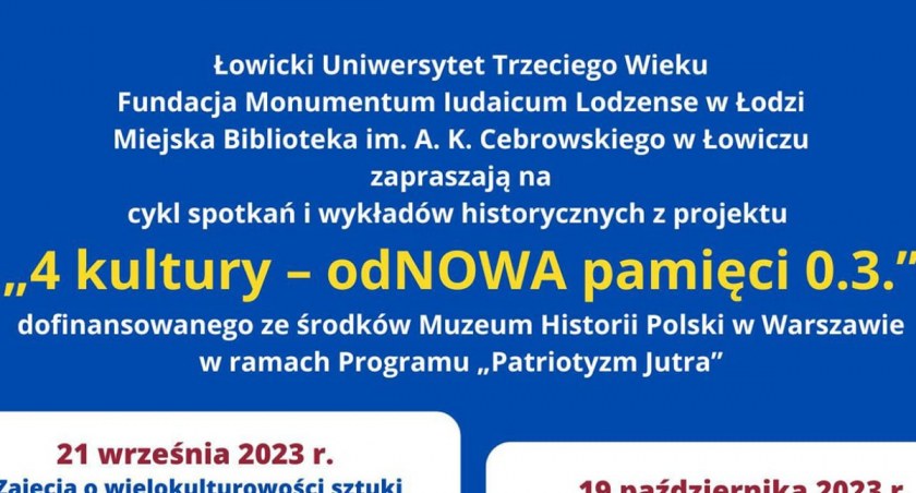 Cykl wykładów i spotkań historyczno-kulturowych nie tylko dla słuchaczy ŁUTW