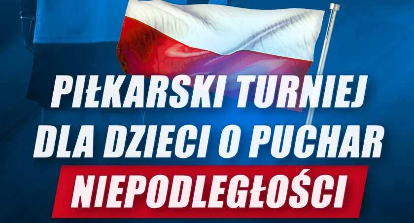 Zbliża się Piłkarski Turniej dla dzieci o Puchar Niepodległości
