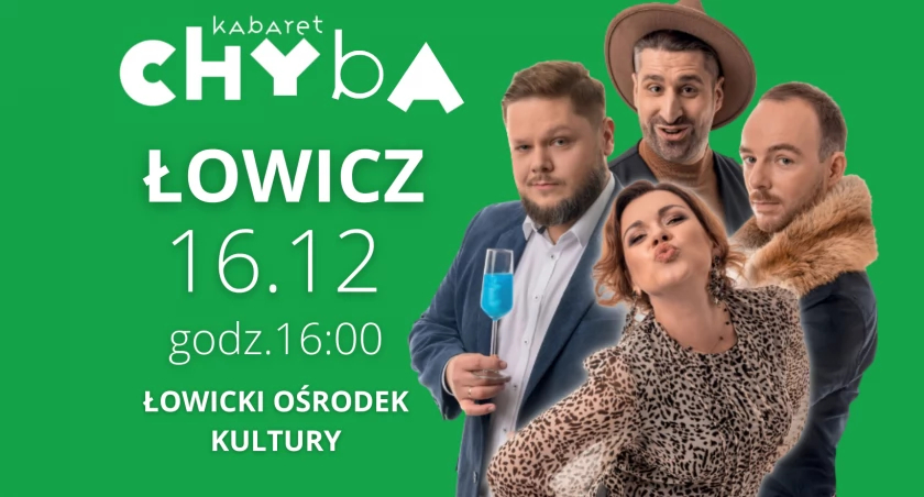 Kabaret Chyba zaprasza na komediowy wieczór w Łowiczu! KONKURS!