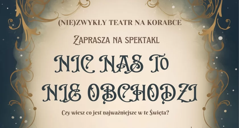 Łowicz. (Nie)Zwykły Teatr na Korabce zaprasza na świąteczne przedstawienie
