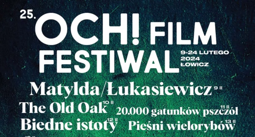 W Łowiczu startuje 25. edycja OCH! Film Festiwalu. Program wydarzenia