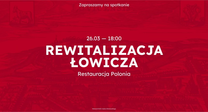 Rewitalizacja w Łowiczu. Kandydat na burmistrza zaprasza na spotkanie z urbanistami