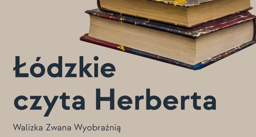 Setna rocznica urodzin Herberta zainspiruje również Łowiczan