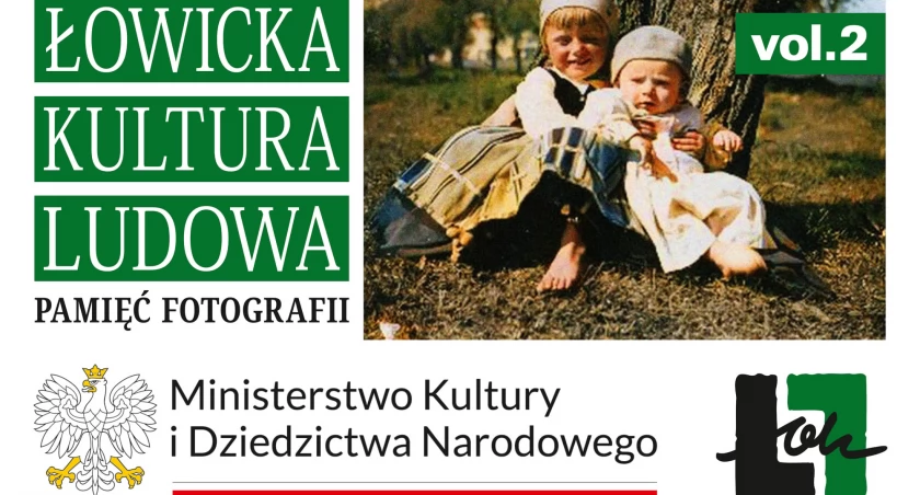ŁOK prowadzi zbiórkę starych fotografii Księstwa Łowickiego
