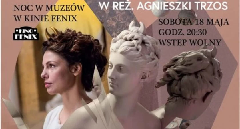 Noc Muzeów w Kinie Fenix. Prezentacja filmów łowiczanki Agnieszki Trzos