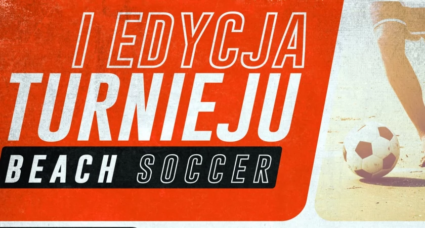I Turniej Beach Soccera w Boczkach Chełmońskich. Trwają zapisy