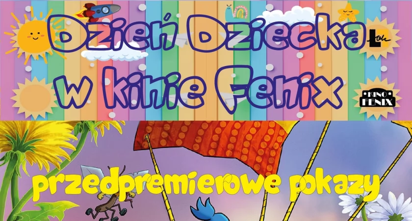 Dzień Dziecka w Kinie Fenix