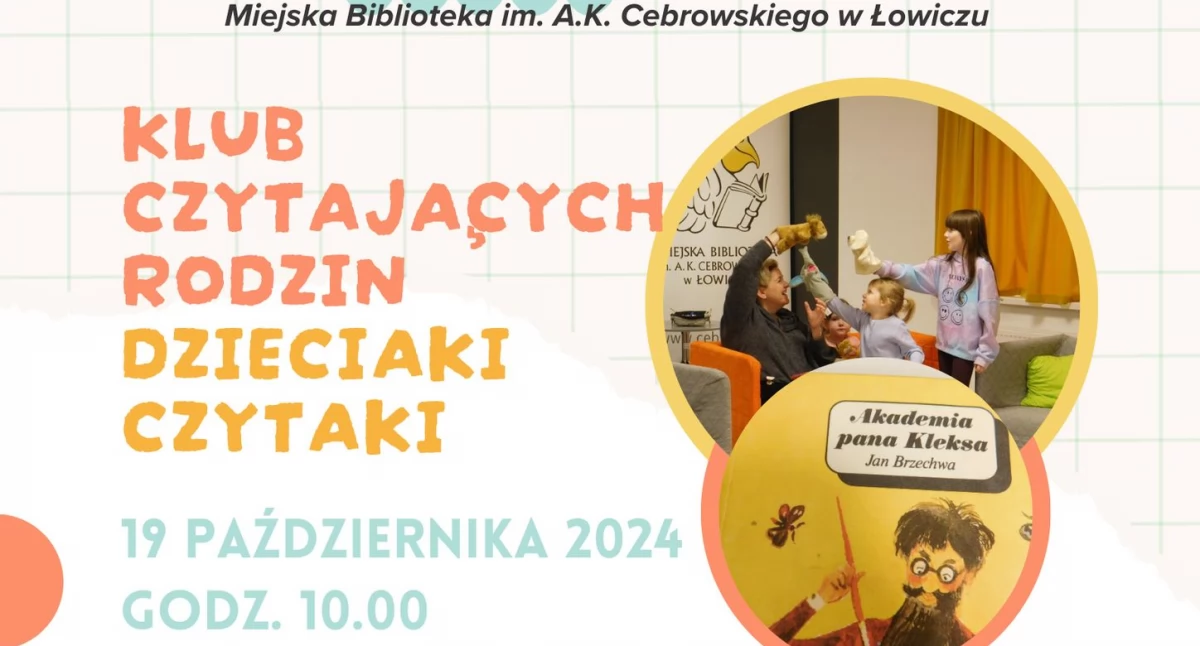 „Akademia Pana Kleksa” tematem przewodnim kolejnego spotkania Klubu Czytających Rodzin