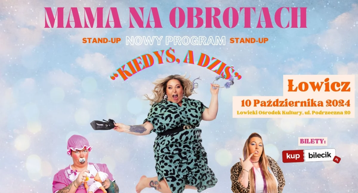 Stand-uperka Mama Na Obrotach wystąpi w Łowiczu