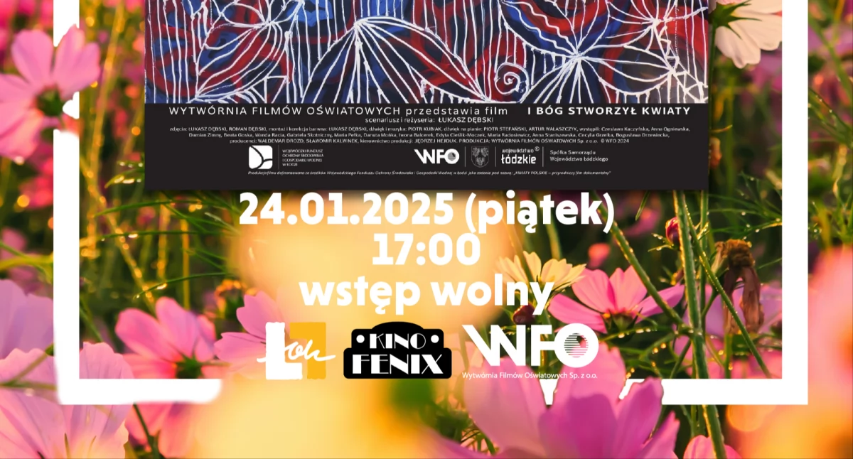 Bezpłatny seans filmu „I Bóg stworzył kwiaty” w Łowiczu