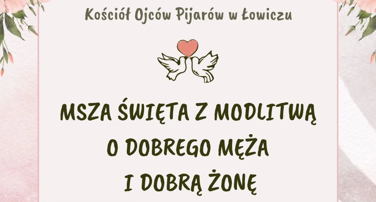 W Łowiczu odbędzie się Msza święta z modlitwą o dobrego męża i dobrą żonę