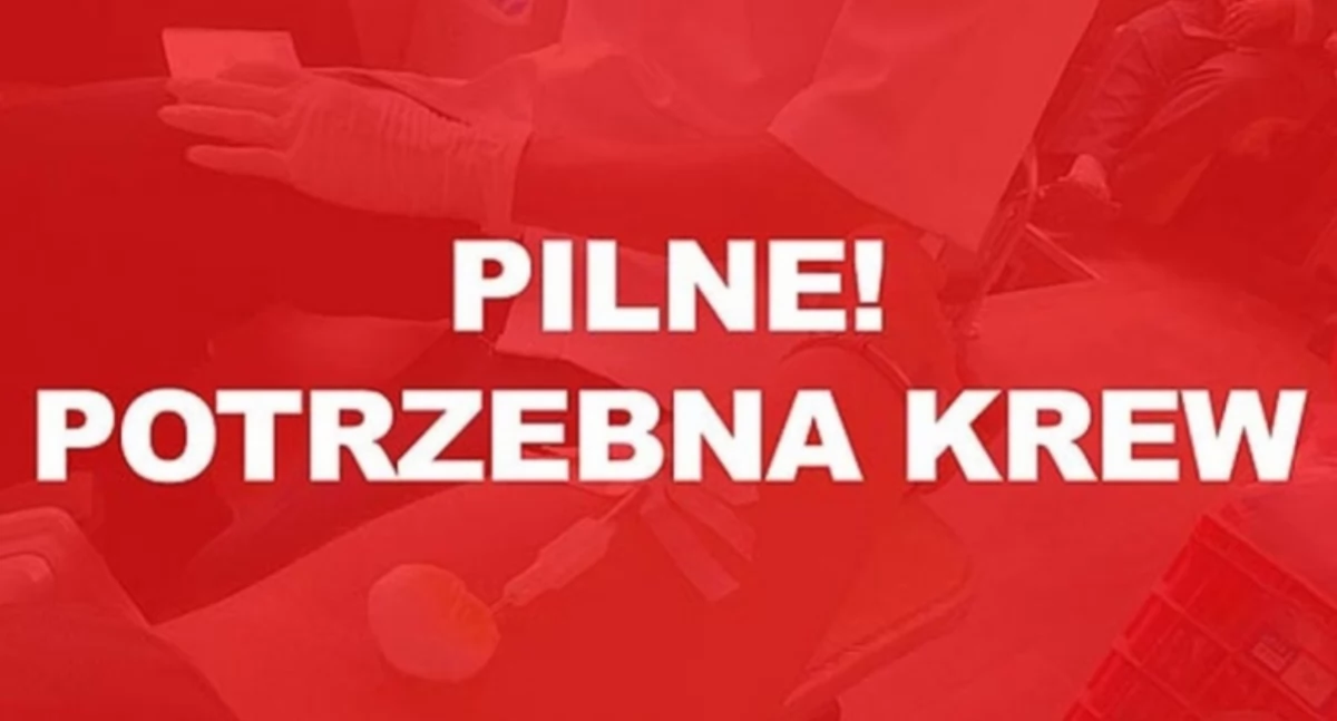 PILNIE potrzebna krew dla Maćka Fudały!