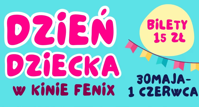 Łowicz. Dzień Dziecka w Kinie Fenix. Premierowe pokazy filmów familijnych