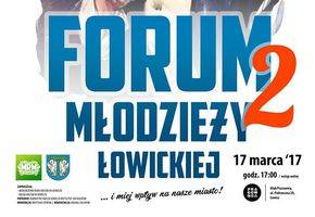 W piątek drugie Forum Młodzieży Łowickiej 