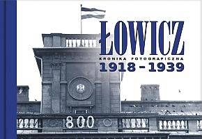 Nowa publikacja dla miłośników historii Łowicza