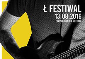 Dziś Sexy Suicide, jutro Ł Festiwal