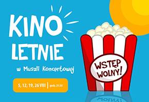 Jakie filmy zobaczymy w ramach tegorocznego Kina Letniego?