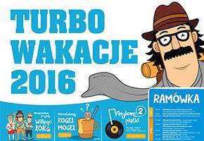 TURBOWAKACJE 2016 - wakacyjne atrakcje w mieście
