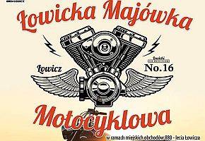 Zbliża się Łowicka Majówka Motocyklowa