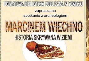 Spotkanie z archeologiem i nowa wystawa