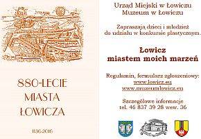 Ogłoszono konkurs plastyczny „Łowicz miastem moich marzeń”