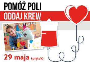 Pomóż Poli - oddaj krew!