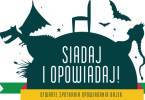 Ruszyły zapisy do projektu „Siadaj i opowiadaj”