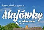 Majówka w Maurzycach? Czemu nie!