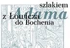  Rajd dla Adma z Bochenia - zmarł pięć wieków temu