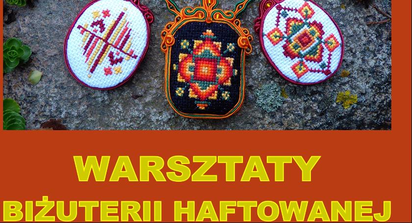 W Muzeum będą tworzyć biżuterię haftowaną