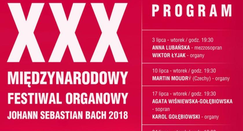 Łowicz: Jubileuszowy XXX Międzynarodowy Festiwal Organowy Johann Sebastian Bach (PROGRAM)