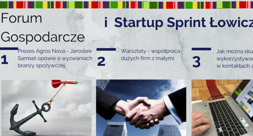 Po raz pierwszy w Łowiczu… Międzynarodowe Łowickie Forum Gospodarcze i Start Up Sprint! 