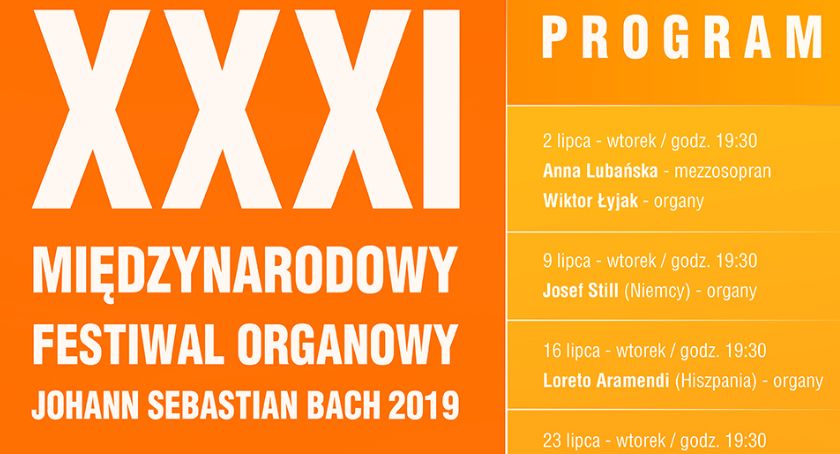 XXXI Międzynarodowy Festiwal Organowy Johann Sebastian Bach w Łowiczu (PROGRAM)