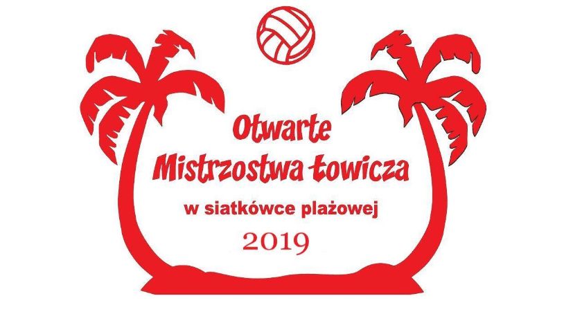 XVII Otwarte Mistrzostwa Łowicza w siatkówce plażowej. Trwają zapisy na pierwszy turniej