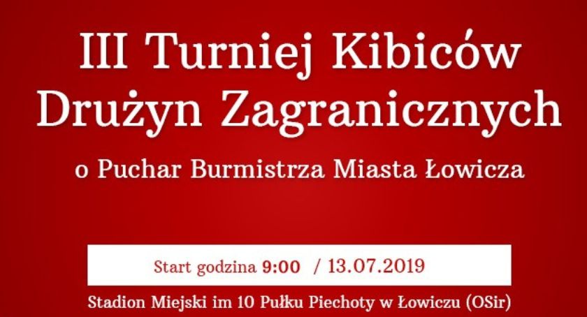 III Turniej Kibiców Drużyn Zagranicznych już w sobotę