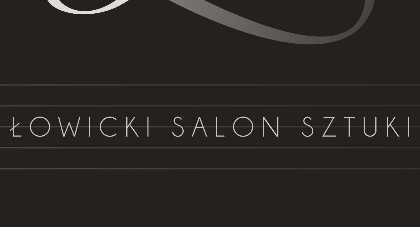 Łowicki Salon Sztuki stawia na projekty artystyczne i promocję młodych artystów
